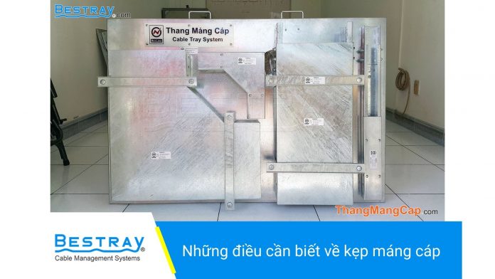 Những Điều Cần Biết Về Kẹp Máng Cáp